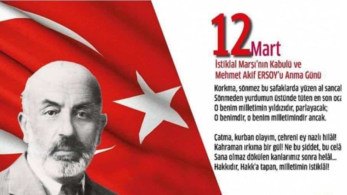 12 Mart İstiklal Marşı ve M. Akif ERSOY'u Anma